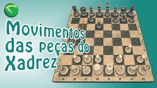 Movimentos das peças do Xadrez [upl. by Eekaz]