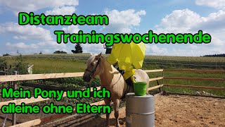 Distanztraining Ein Wochenende alleine mit Pferd [upl. by Fortin]