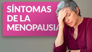 Síntomas de la menopausia  físicos y emocionales [upl. by Nnaerb555]