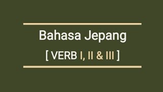 0 PENGELOMPOKAN KATA KERJA  belajarbahasajepang [upl. by Aneeb316]