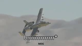 A10 Warthog Gun Sound Brrrrr [upl. by Tiffi]