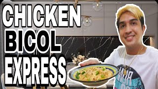 Chicken Bicol Express  Pinoy Recipes Homemade [upl. by Ehrenberg]