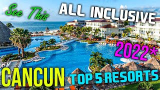 Top 5 Best All Inclusive Resorts In Cancun Mexico 2022 [upl. by Ridley605]