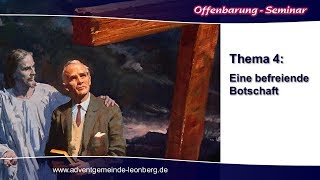 OffenbarungSeminar  04 Eine befreiende Botschaft  Olaf Schröer [upl. by Skees]