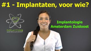 Implantaten voor wie  1  Implantologie Amsterdam Zuidoost [upl. by Nerhe183]