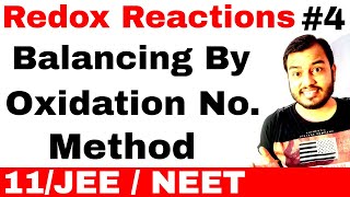 Redox Reactions 04 Balancing a Chemical Equation By Oxidation Number Method IIT JEE MAINS NEET [upl. by Lemaj172]