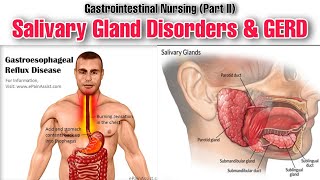 Salivary Gland Disorders and GERD Causes Symptoms amp Treatment Options  Gastrointestinal Nursing [upl. by Eelessej]