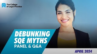 Debunking SQE myths April 2024 webinar [upl. by Alyl]