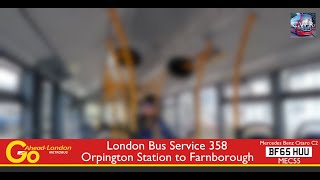 GoAhead London  Journey on the 358  MEC55 BF65 HUU  Orpington Station to Farnborough [upl. by Dido]