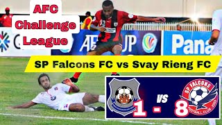 SP Falcons FC vs Svay Rieng FC  AFC Challenge League Football  Live Match Today  D NEWS SPORTS [upl. by Ahsielat]