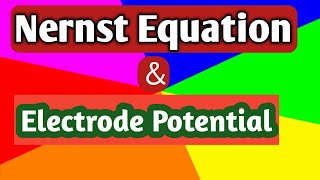 Nernst Equation amp Electrode Potential [upl. by Burton657]