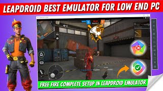 New Leapdroid Best Emulator For Free Fire Low End PC  Without Graphics Card [upl. by Appolonia168]