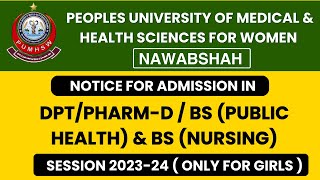 PUMHS Nawabshah Admissions in DPTPHARMD BS Public Health amp Nursing 202324 [upl. by Kirkpatrick]