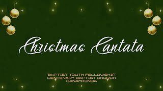 CHRISTMAS CANTATA 2022 CBCHNK [upl. by Chadwick]