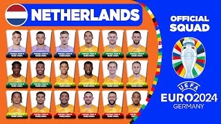 NETHERLANDS OFFICIAL SQUAD EURO 2024  NETHERLANDS 30 MAN PROVISIONAL SQUAD DEPTH FOR UEFA EURO 2024 [upl. by Yrebmik]