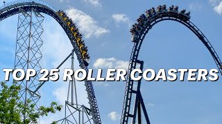 Top 25 Roller Coasters in the World [upl. by Claudio153]