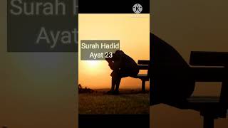 Sura Hadid Ayat 23 l Translation l islamicstatus islamic [upl. by Ainimre]