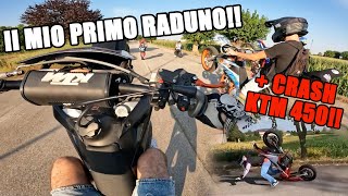 IL MIO PRIMO RADUNO  CRASH KTM 450 [upl. by Sudbury]