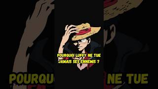 Pourquoi Luffy ne tue jamais ses ennemis dans One piece  onepiece manga anime luffy zoro [upl. by Artemas23]