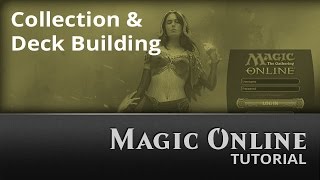 Magic Online Collection and Deck Building [upl. by Loftus]