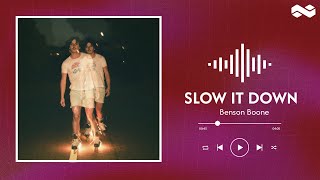 Benson Boone  Slow It Down lyrics [upl. by Thgiled]