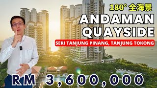 带你看看中国人欧美人最爱的Andaman  Quayside 3房全海景  Scott Seow Penang Realtor 槟城马来西亚房产中介 [upl. by Reo577]