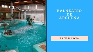 Experiencia ‐ Balneario de Archena  Pack Murcia 2 noches [upl. by Kcaj499]