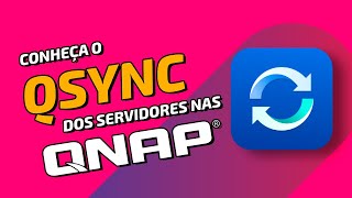 Conheça o QSYNC Recurso poderoso dos Servidores NAS da QNAP [upl. by Cogn]