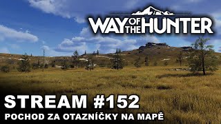 Way of the Hunter  Pochod za otazníčky na mapě  152  CZSK [upl. by Nairot]