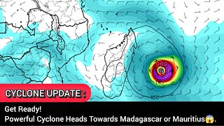 Cyclone Update Sois prêt Un puissant cyclone se dirige vers Madagascar ou Mauritius 😱 [upl. by Ailecara932]