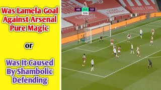 How did Erik Lamela Score That Rabona Goal Against Arsenal [upl. by Leahcimluap]