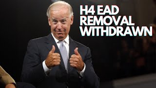 GOOD NEWS From Joe Biden  H4 VISA EADWork Permit Removal Revoked [upl. by Adiell]