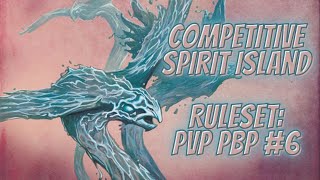 Spirit Island Competitive PVP PBP 6 Ruleset [upl. by Caylor]