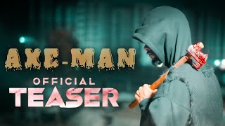 AXEMan  Official Teaser  pro brothers [upl. by Emerald]