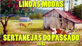 19 LINDAS MODAS SERTANEJAS DO PASSADO [upl. by Anyzratak96]