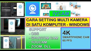 Multi Camera Ivcam 3 PHONE  Cara Setting Multi Kamera Ivcam Windows [upl. by Aiden]