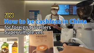 Setup cashless payment for visiting China for shortterm foreign visitors [upl. by Adnac]