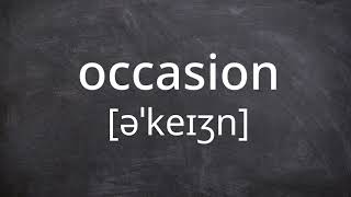 OCCASION Pronunciation in American English [upl. by Tubb]