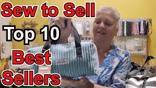 Sew to Sell My Top Ten Best Sellers Part 9 What handmade products did I sell in the past 3 months [upl. by Wrand500]