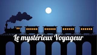 Livre audio  Le mystérieux Voyageur Maurice Leblanc [upl. by Marigold875]