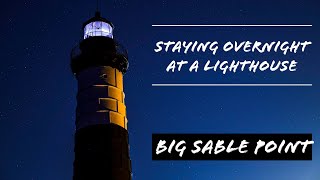 Our Stay at Big Sable Point Lighthouse  Ludington Lighthouse [upl. by Gelb]