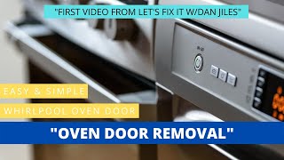 Whirlpool Oven Door Removal [upl. by Yanaj213]