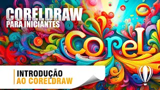 Tutorial de CorelDraw para Iniciantes  Introdução de Como Usar o CorelDraw [upl. by Torrance845]