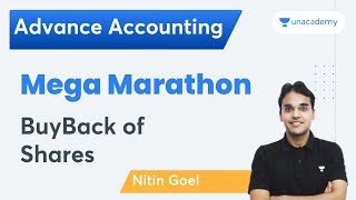 Mega Marathon  BuyBack of Shares  Nitin Goel [upl. by Eimia]