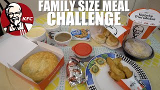 KFC FAMILY SIZE MEAL CHALLENGE  6366 CALORIES [upl. by Piero]