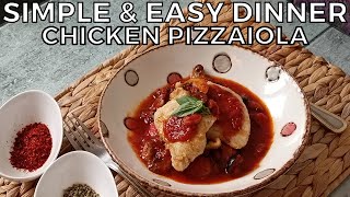 ULTIMATE Chicken Pizzaiola  Quick amp Easy Dinner Recipes [upl. by Frayne]