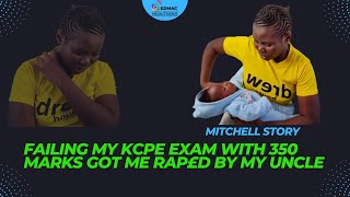 HOW FAILING MY KCPE EXAM WITH 350 MARKS GOT ME RAP£D BY MY UNCLE [upl. by Anauqat]