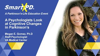 Cognition and Parkinsons with Megan Gomez PhD  A ParkinsonsLife Discussion [upl. by Lissy]