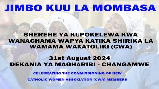 Catholic Women Association CWA Commissioning in Mombasa Changamwe deanery Diocese of Mombasa [upl. by Eadwine]