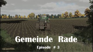 FS22  Gemeinde Rade  3  Throwing lime on the field [upl. by Wolsniw]